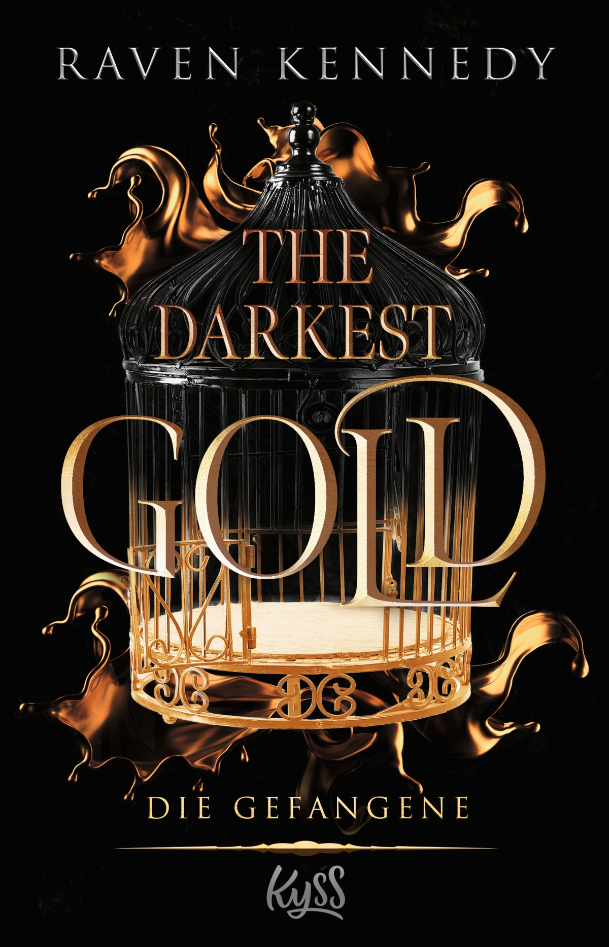 Raven Kennedy: The Darkest Gold – Die Gefangene