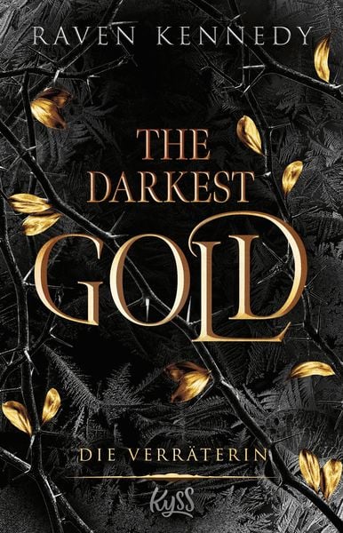 Raven Kennedy; The Darkest Gold – Die Verräterin